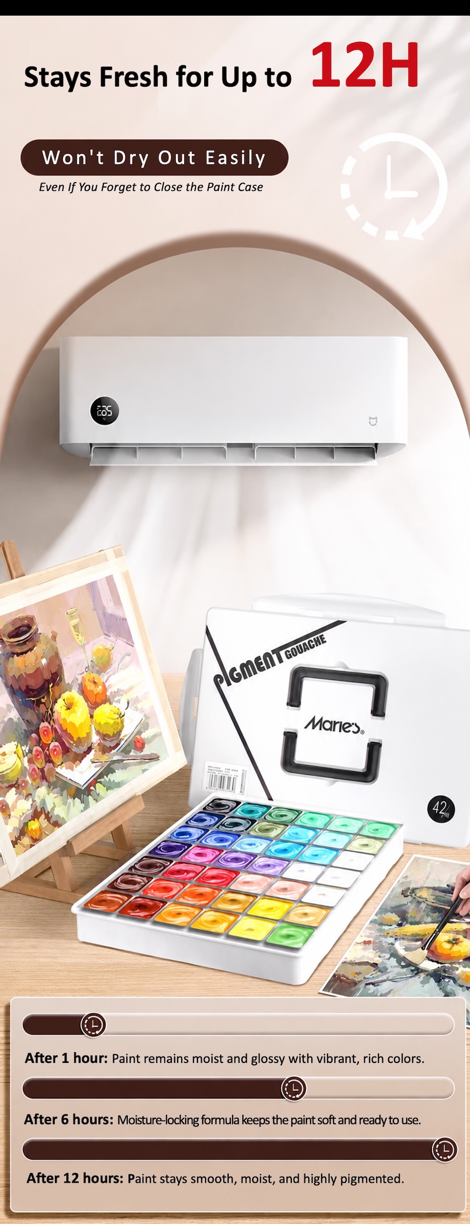 Stays Fresh for Up to 12H, Won't Dry Out Easily, Even If You Forget to Close the Paint Case. After 1 hour: Paint remains moist and glossy with vibrant, rich colors. After 6 hours: Moisture-locking formula keeps the paint soft and ready to use. After 12 hours: Paint stays smooth, moist, and highly pigmented.